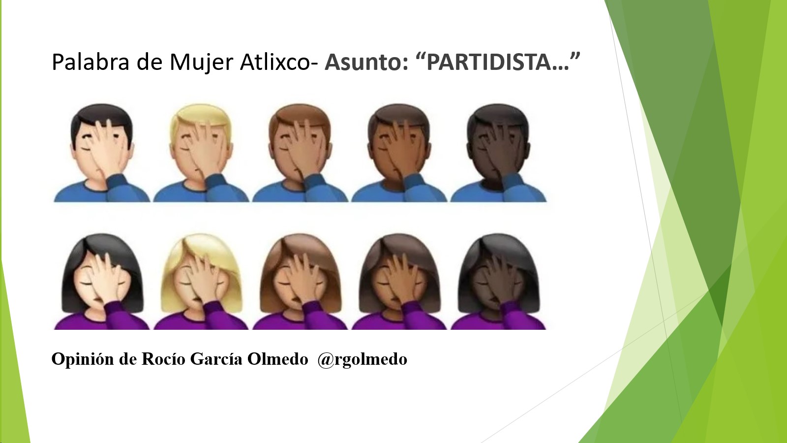 Palabra de Mujer Atlixco- Asunto: “PARTIDISTA…”