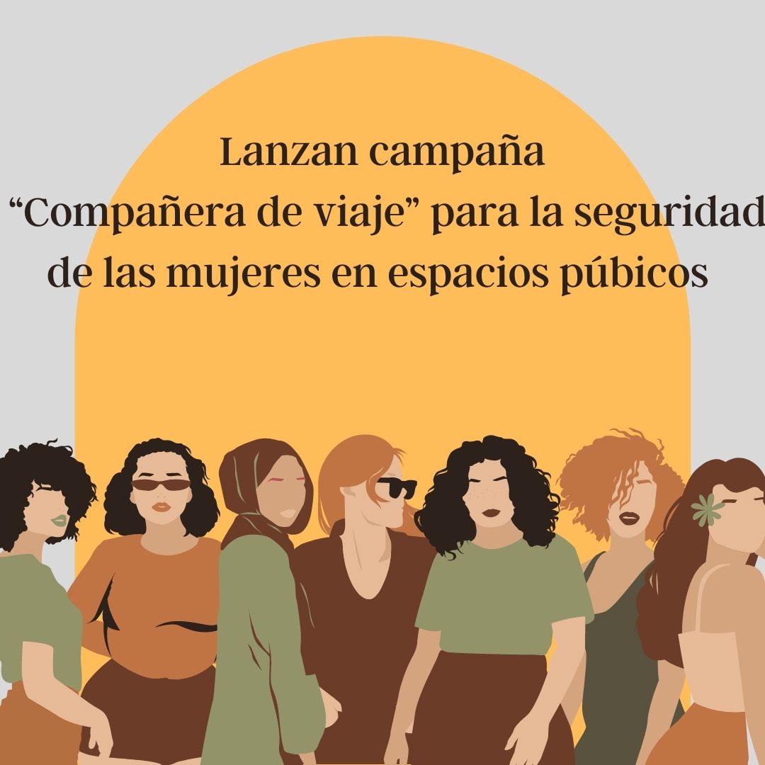 Lanzan en Puebla campaña “Compañera de viaje” para la seguridad de las mujeres en espacios púbicos