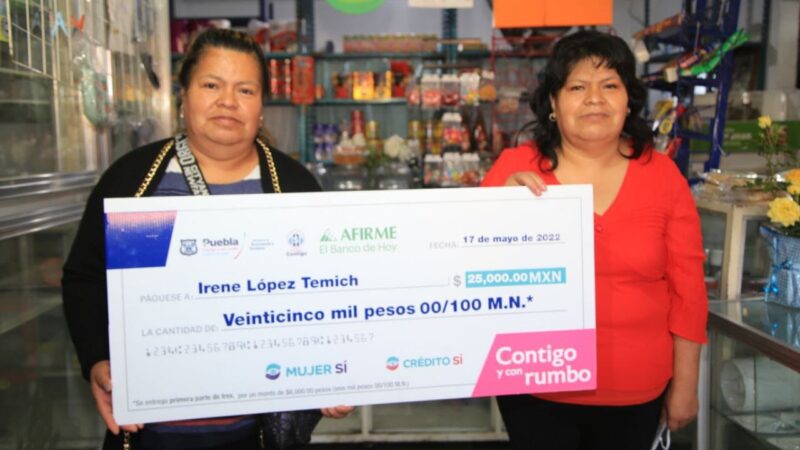 Reciben emprendedoras primer cheque del programa Créditos Contigo de Puebla Capital