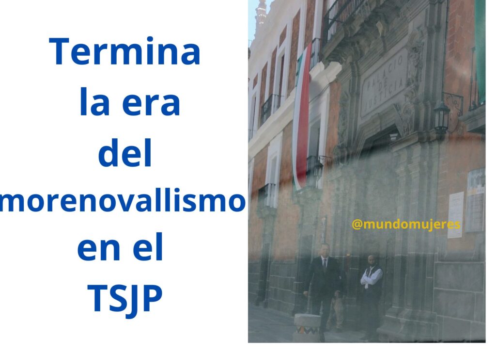 Termina la era del morenovallismo en el TSJ de Puebla Todo indica que vendrán cambios al interior de la estructura del Pleno del Tribunal Superior de Justicia de Puebla, saldrá Héctor Sánchez Sánchez de la Presidencia
