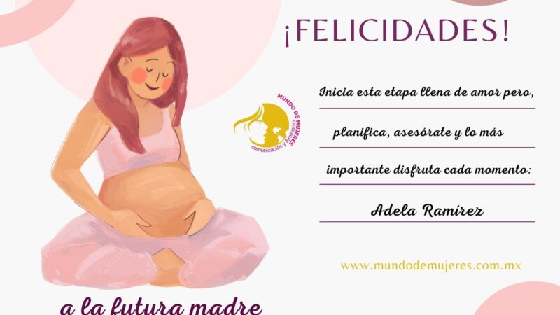 El costo de ser mamá, planea tus finanzas