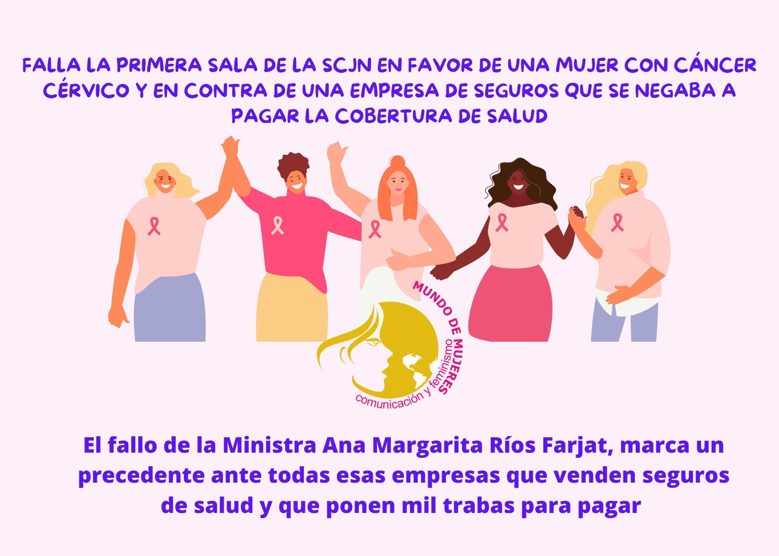 Primera Sala de la SCJN falla a favor de una mujer con cáncer cérvico y en contra de una aseguradora