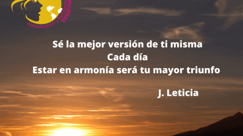 Sé la mejor versión de ti