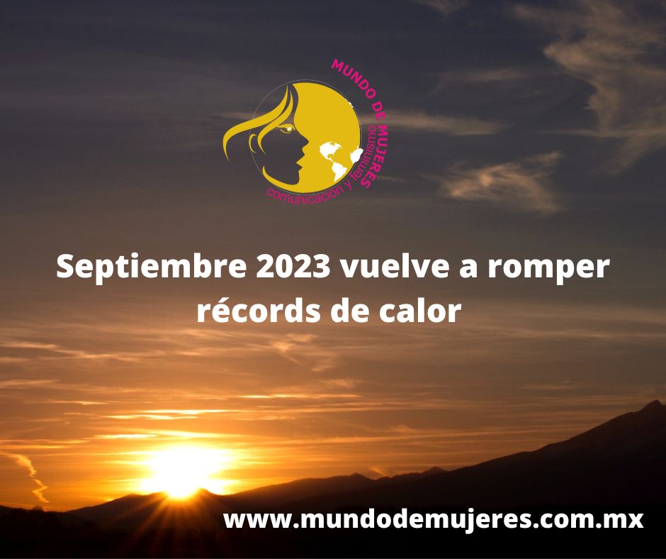 Septiembre 2023 vuelve a romper récords de calor