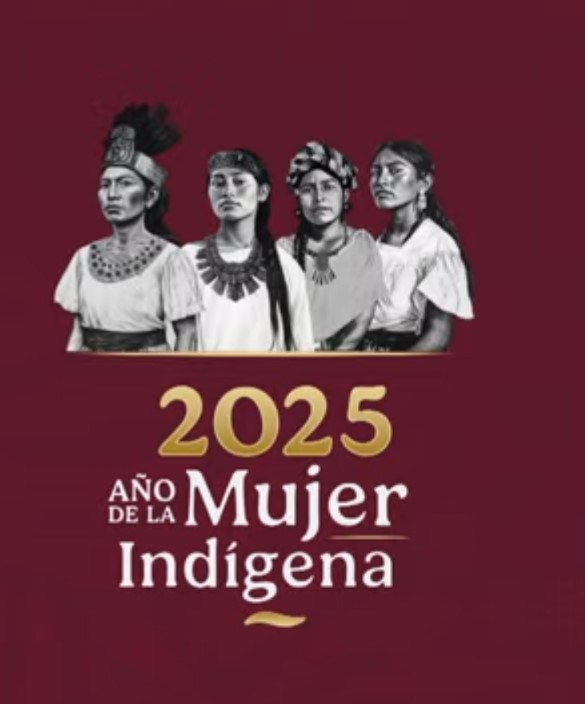 2025 será de manera oficial Año de la Mujer Indígena en México
