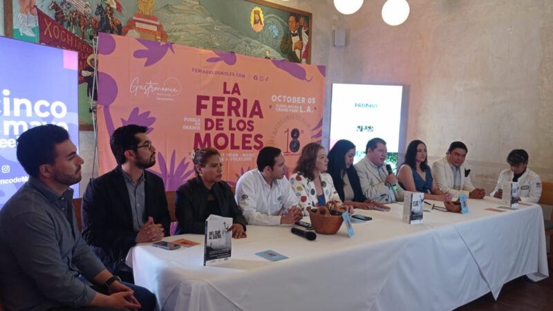 La Feria de los Moles un evento gastronómico que pone en alto a México