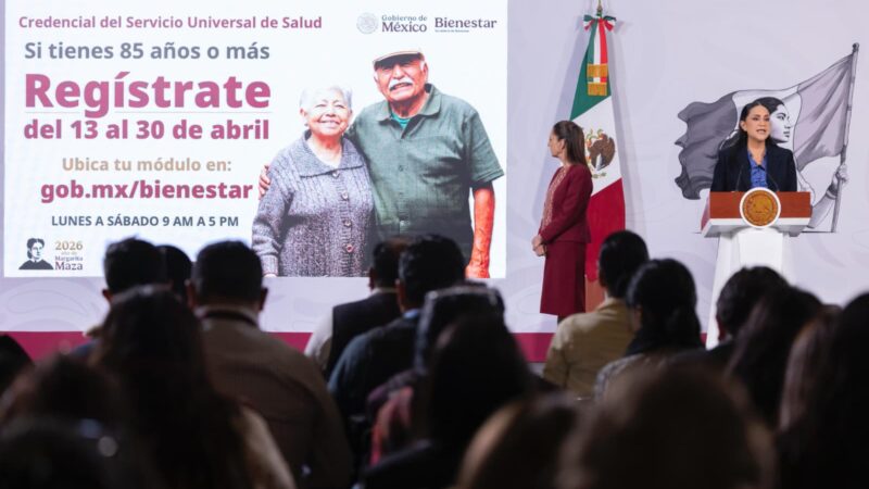 Presidenta anuncia decreto para crear el Servicio Universal de Salud; del 13 al 30 de abril inicia credencialización de personas de 85 años
