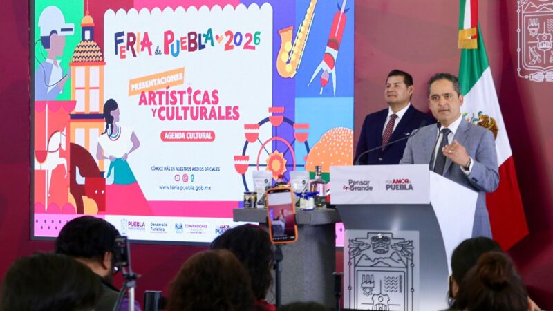 Feria de Puebla 2026: cultura viva que proyecta el talento local al mundo