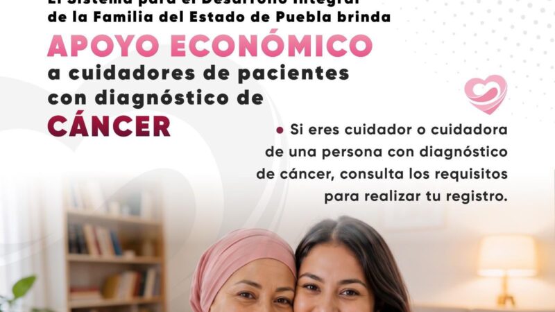 SEDIF Puebla apoya a cuidadores de familiares con cáncer