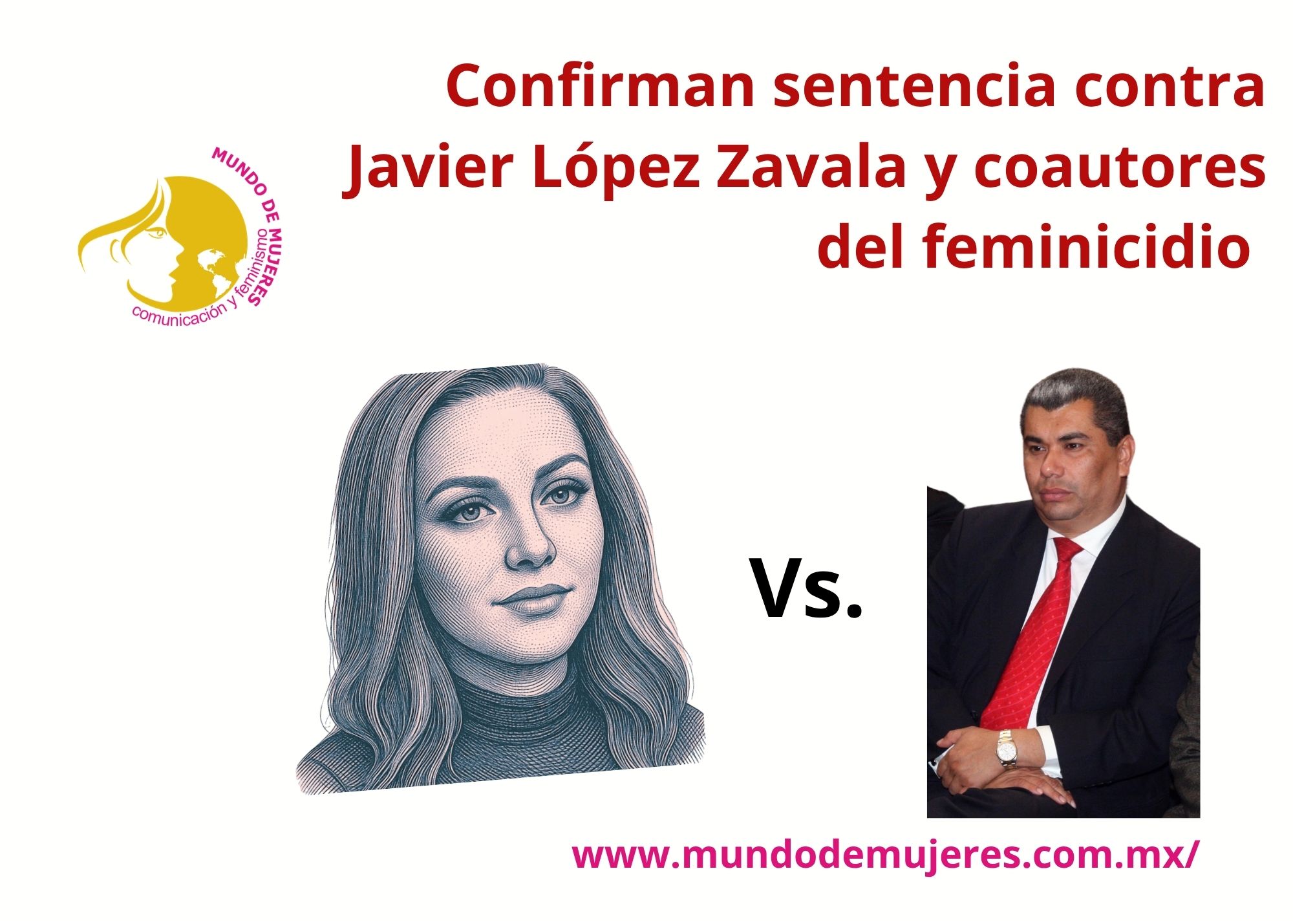 Confirma Tribunal de Alzada condena de 60 años de prisión contra Javier López Zavala y los dos coautores por el feminicidio de Cecilia Monzón