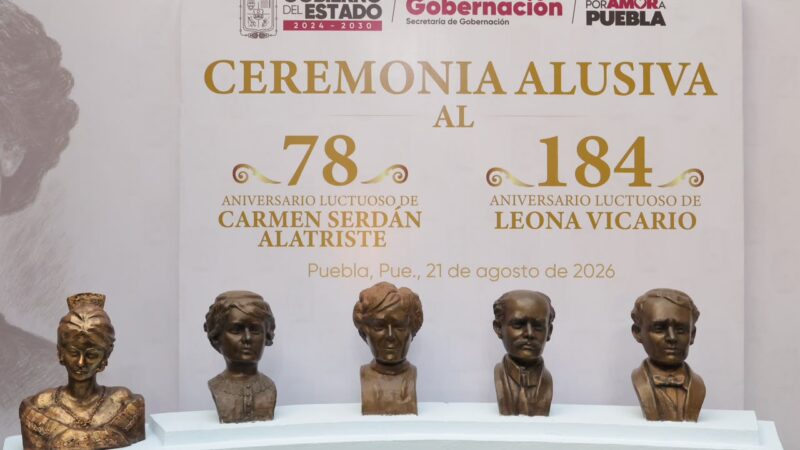 Heroínas de la Patria inspiran memoria, libertad, justicia y Transformación en Puebla